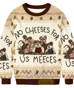 No Cheeses For Us Meeces Ugly Christmas Sweater No Cheeses For Us Meeces Ugly Christmas Sweater