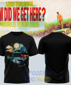 LOUIS How Did We Get Here? Tour Shirt