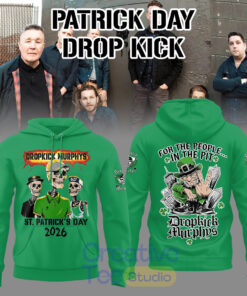 Dropkick Murphys St. Patrick’s Day 2026 Hoodie Dropkick Murphys St. Patrick’s Day 2026 Hoodie