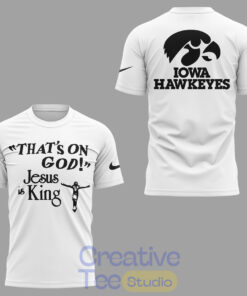 Iowa Hawkeyes Jesus Is King Shirt