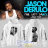 Jason Derulo The Last Dance World Tour 2026 Hoodie 2.jpg