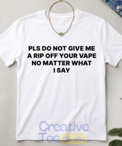 Katy Perry “Please Do Not Give Me A Rip Off Your Vape” Coachella 2026 T-Shirt