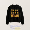 Pittsburgh Pirates Sit The F Down T Shirt 2.jpg