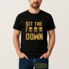 Pittsburgh Pirates Sit The F Down T Shirt 5.jpg