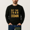 Pittsburgh Pirates Sit The F Down T Shirt 6.jpg