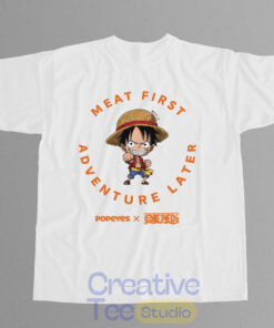 Popeyes One Piece Meat First Adventure Later T-Shirt