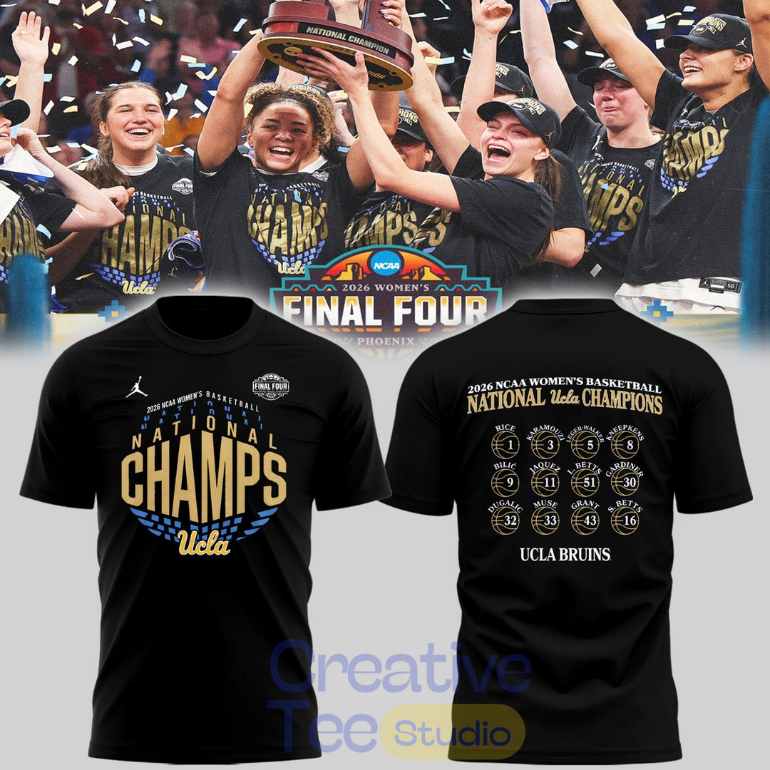 UCLA Bruins 2026 Women's Basketball Final Four Champions T-Shirt UCLA Bruins 2026 Women's Basketball Final Four Champions T-Shirt