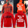 Washington Capitals 2026 Well I m Not Michael Jordan Edition Hoodie 1.jpg