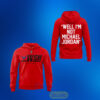 Washington Capitals 2026 Well I m Not Michael Jordan Edition Hoodie 2.jpg