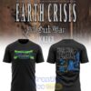 Earth Crisis 30 years of Gomorrah’s Season Ends T-Shirt 1 Earth Crisis 30 years of Gomorrahs Season Ends TShirt 2 JYfQz.jpg