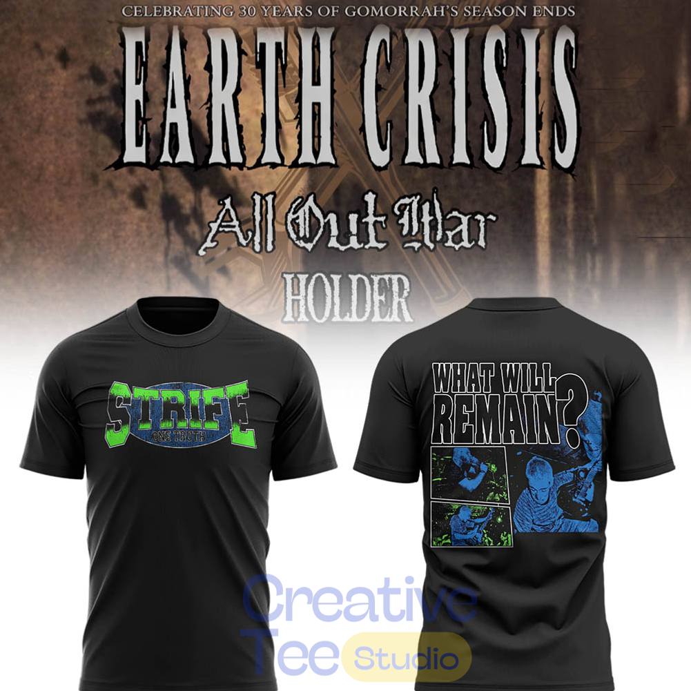 Earth Crisis 30 years of Gomorrah’s Season Ends T-Shirt Earth Crisis 30 years of Gomorrah’s Season Ends T-Shirt