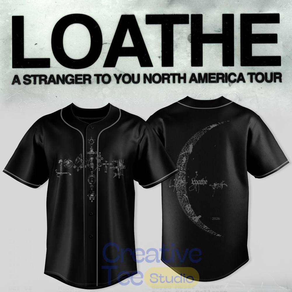 LOATHE A Stranger To You North America Tour 2026 Special Baseball Jersey LOATHE A Stranger To You North America Tour 2026 Special Baseball Jersey