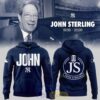 New York Yankees Honoring The Legend - Voice of the Yankees John Sterling Hoodie 1 New York Yankees Honoring The Legend Voice of the Yankees John Sterling Hoodie 2 mUTTp.jpg