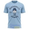 Toronto Blue Jays "Quesadilla Power" T-Shirt 1 Toronto Blue Jays Quesadilla Power TShirt 2 jSuXD.jpg