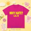 Basedworld Lil B Why Hate T-Shirt