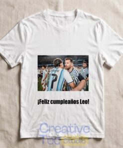 Lionel Messi 39th Birthday Argentina Feliz Cumpleanos Leo Di Maria T-Shirt