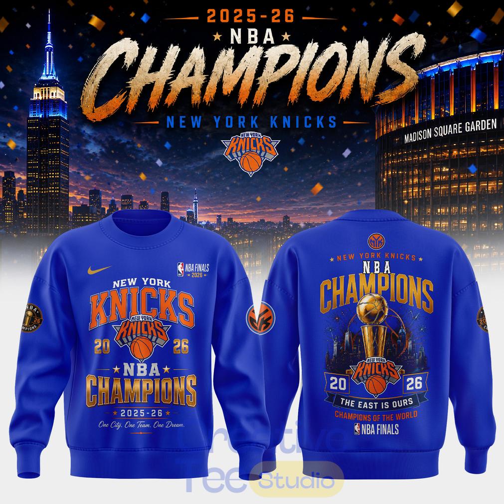 New York Knick 2026 NBA Champions Sweatshirt New York Knick 2026 NBA Champions Sweatshirt