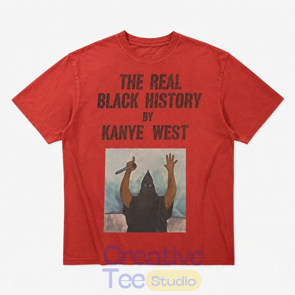 Scary Movie 6 Ye The Real Black History By Kanye West T-Shirt Scary Movie 6 Ye The Real Black History By Kanye West T-Shirt