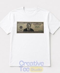 US Trump 250 Two Hundred Fifty Dollar Bill Shirt