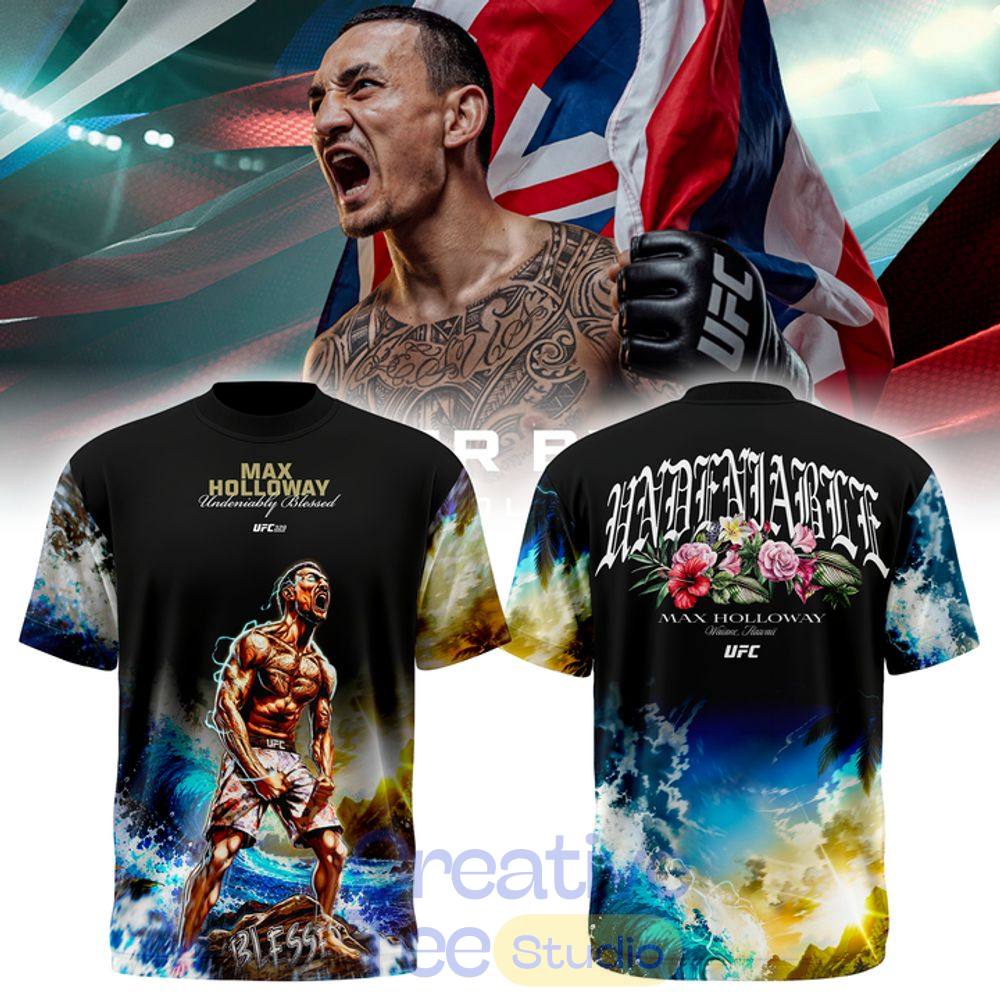 329 Max Holloway Undeniably Blessed T-Shirt 329 Max Holloway Undeniably Blessed T-Shirt