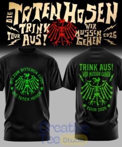 Die Toten Hosen Trink Aus! Wir Müssen Gehen – Tour 2026 T-Shirt