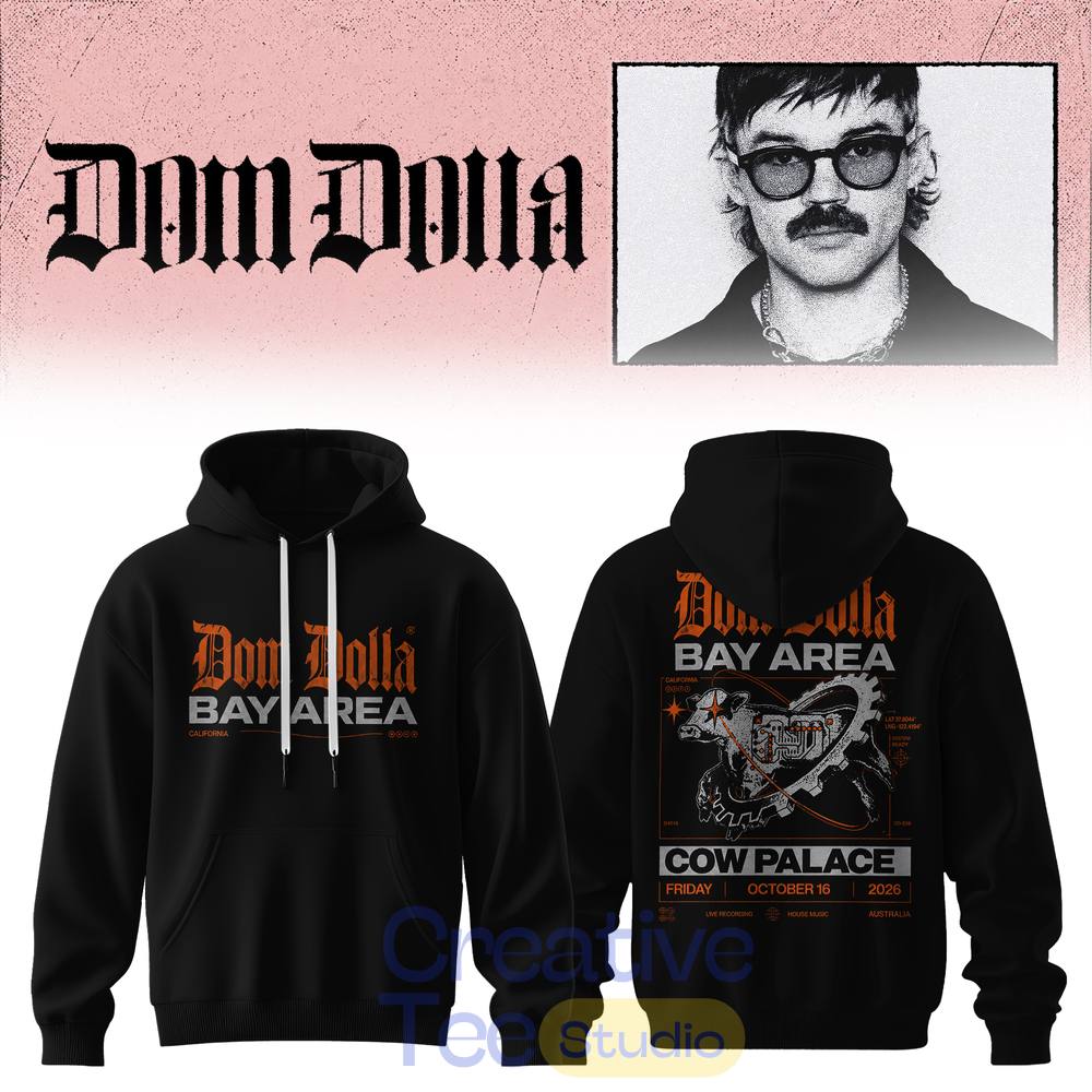 Dom Dolla Tour 2026 Bay Area At Cow Palace Edition Hoodie Dom Dolla Tour 2026 Bay Area At Cow Palace Edition Hoodie