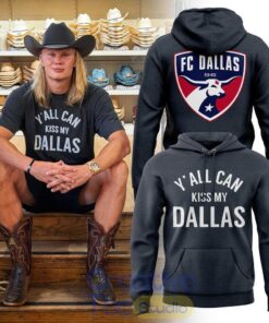 Erling Haaland FC Dallas Y’all Can Kiss My Dallas Hoodie