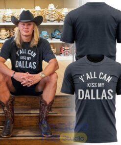 Erling Haaland Y’all Can Kiss My Dallas Special Edition Shirt