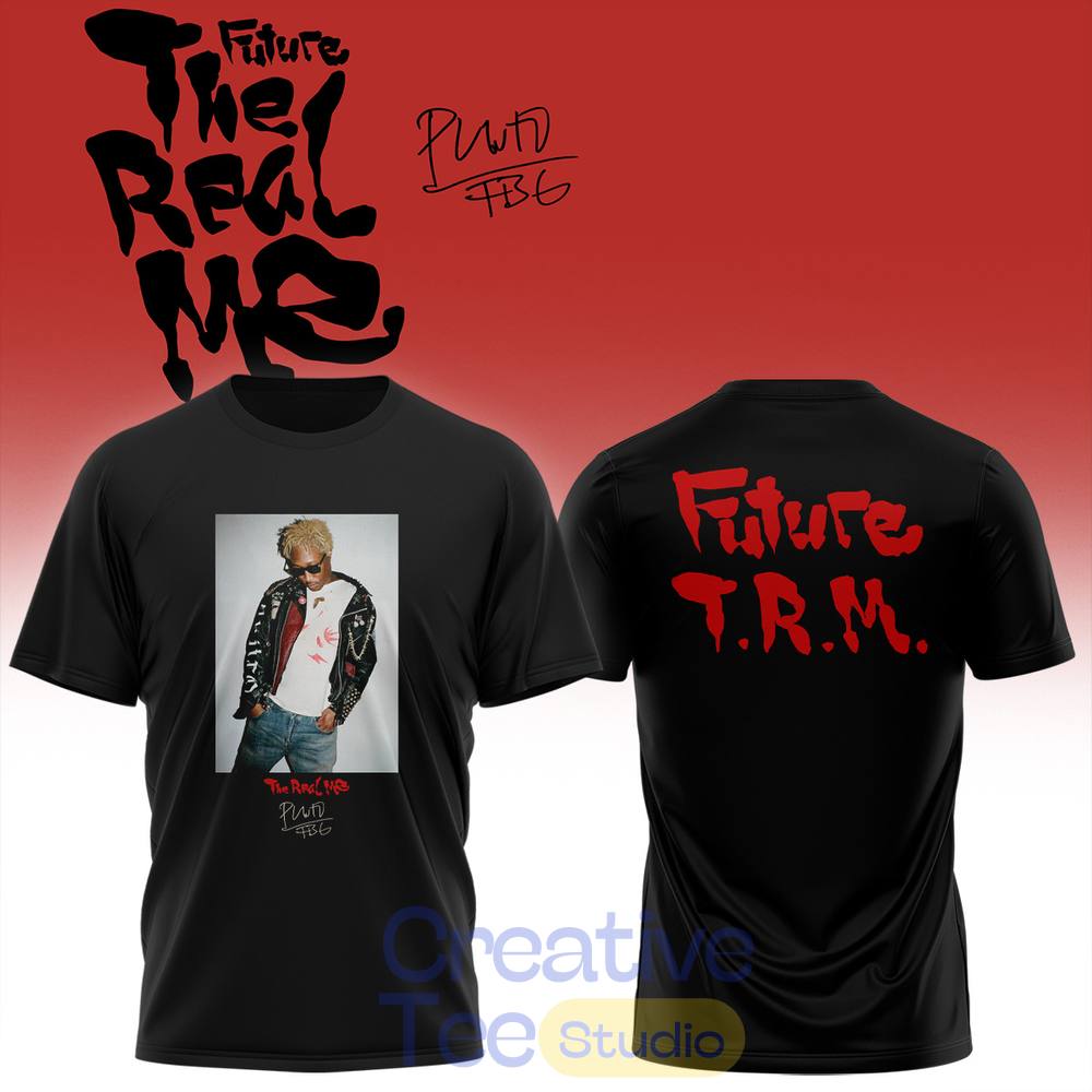 Future THE REAL ME Album Limited Edition Signature Shirt Future THE REAL ME Album Limited Edition Signature Shirt