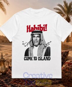 Jeffrey Epstein Habibi Come To Island T-Shirt Jeffrey Epstein Habibi Come To Island T-Shirt