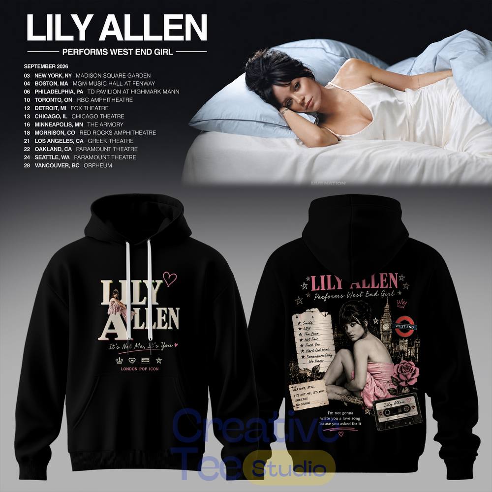 Lily Allen “West End Girl” Special Tee Hoodie Lily Allen “West End Girl” Special Tee Hoodie