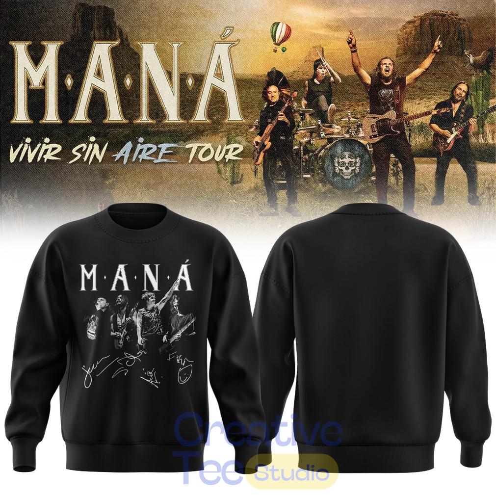 Maná “Vivir Sin Aire Tour” Limited Edition Sweatshirt Maná “Vivir Sin Aire Tour” Limited Edition Sweatshirt