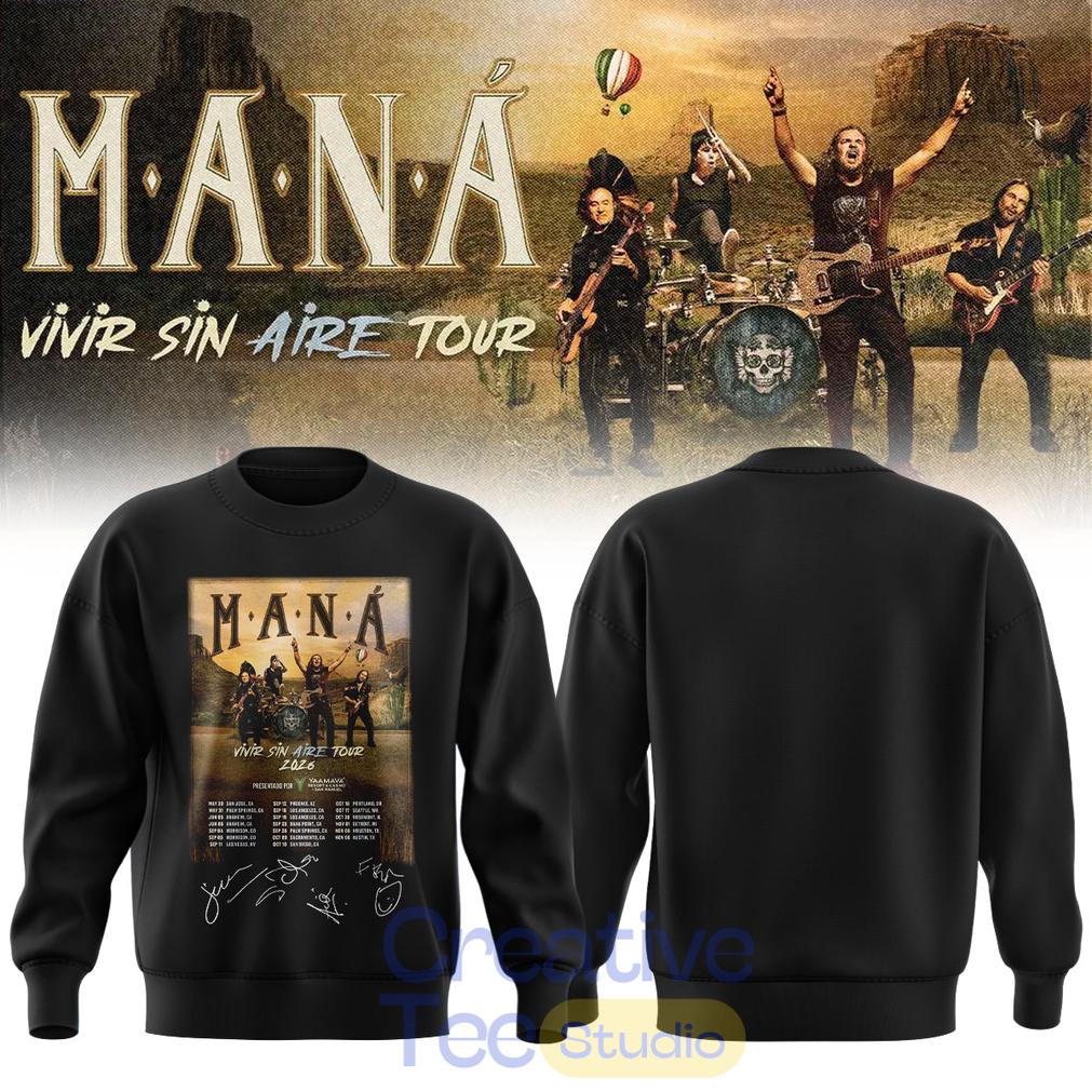 Maná “Vivir Sin Aire Tour” Limited Edition Sweatshirt Maná “Vivir Sin Aire Tour” Limited Edition Sweatshirt