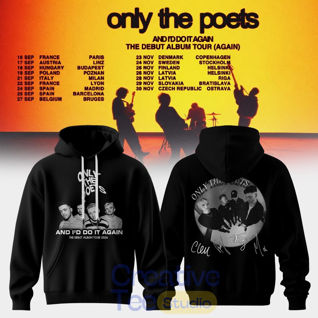 Only The Poets AND I’D DO IT AGAIN – THE DEBUT ALBUM TOUR 2026 Edition Hoodie Only The Poets AND I’D DO IT AGAIN – THE DEBUT ALBUM TOUR 2026 Edition Hoodie