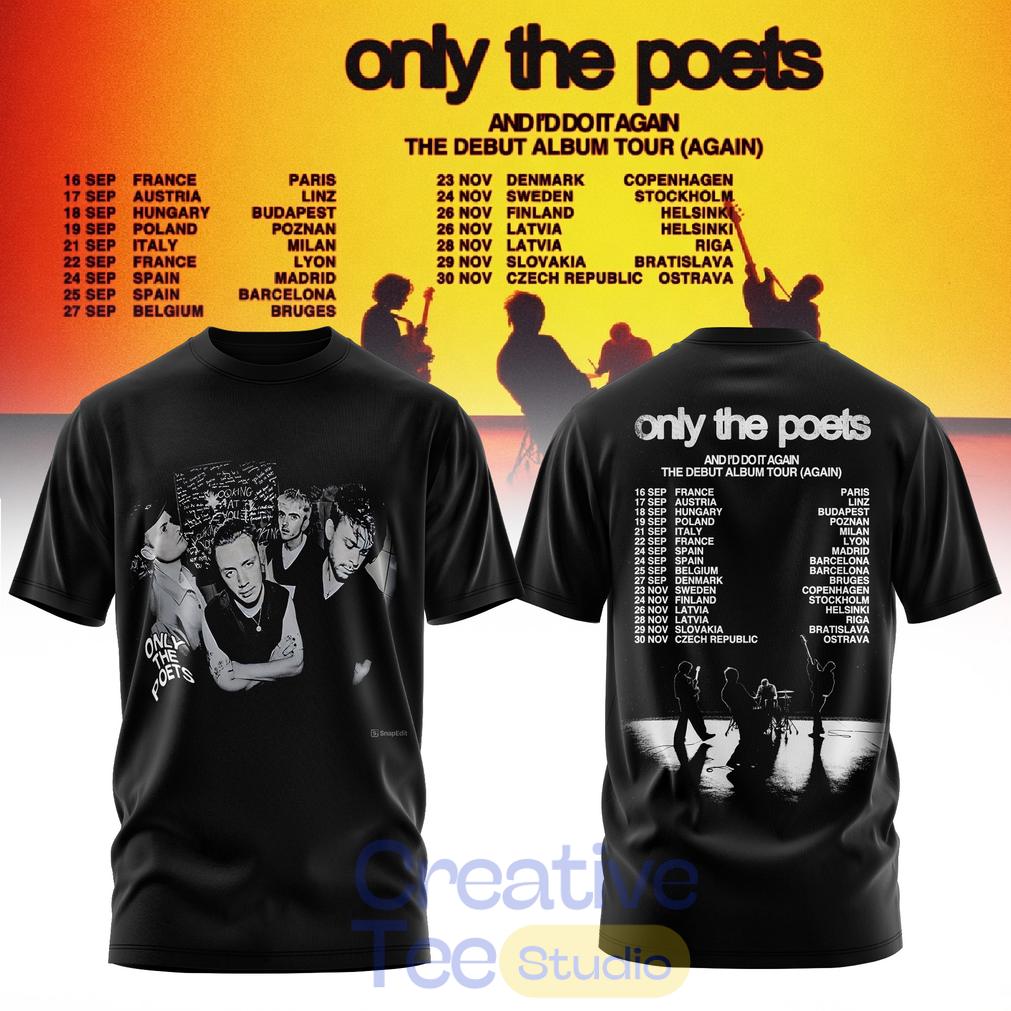 Only The Poets AND I’D DO IT AGAIN – THE DEBUT ALBUM TOUR 2026 Edition T-Shirt Only The Poets AND I’D DO IT AGAIN – THE DEBUT ALBUM TOUR 2026 Edition T-Shirt