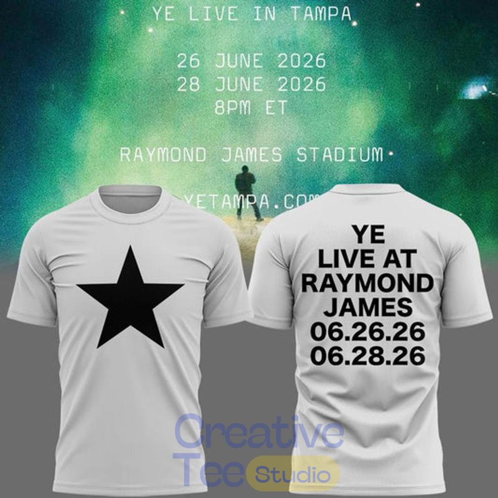 Tampa 2026 Ye Live Concert Tour Raymondames Stadium T-Shirt Tampa 2026 Ye Live Concert Tour Raymondames Stadium T-Shirt