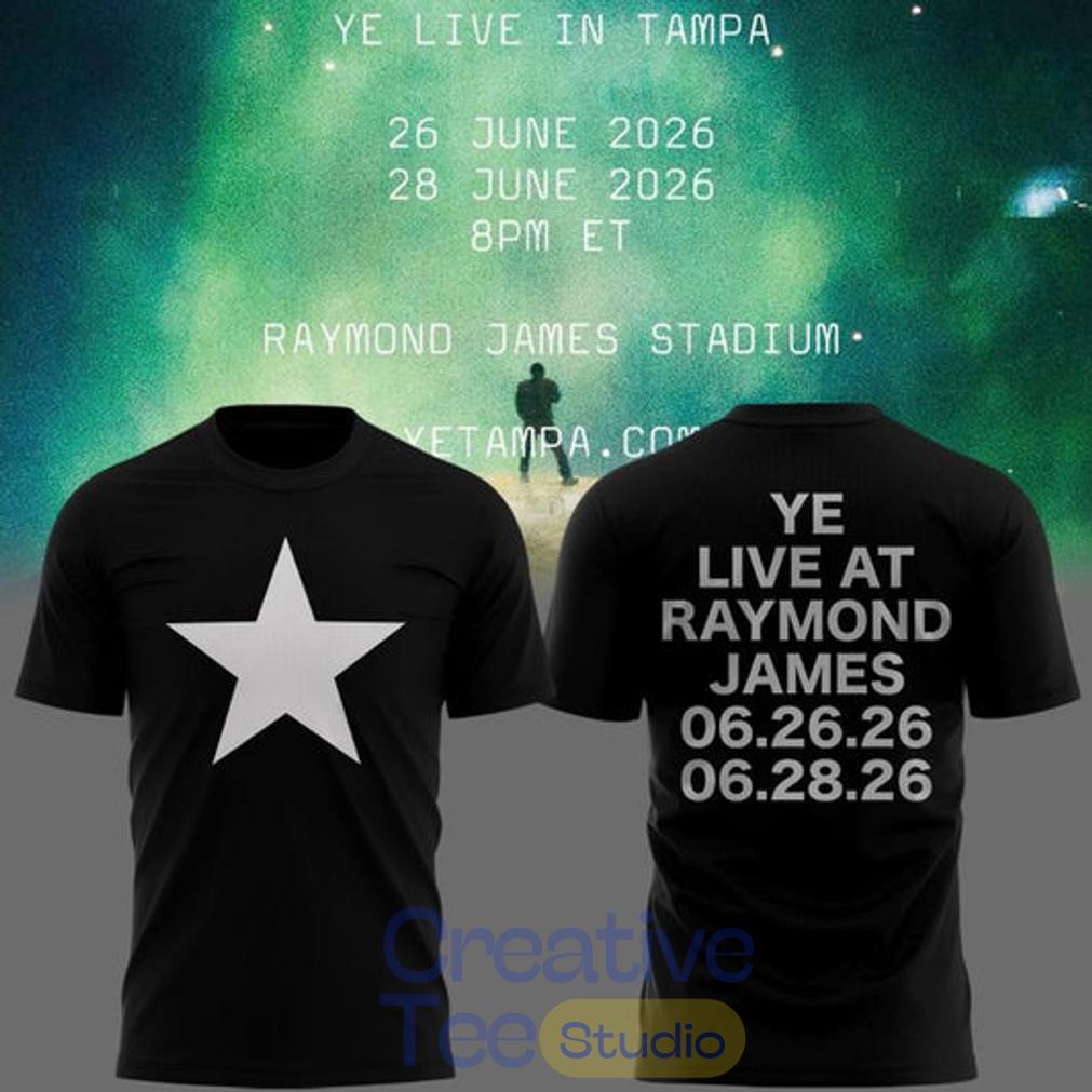 Tampa 2026 Ye Live Concert Tour Raymondames Stadium T-Shirt Tampa 2026 Ye Live Concert Tour Raymondames Stadium T-Shirt