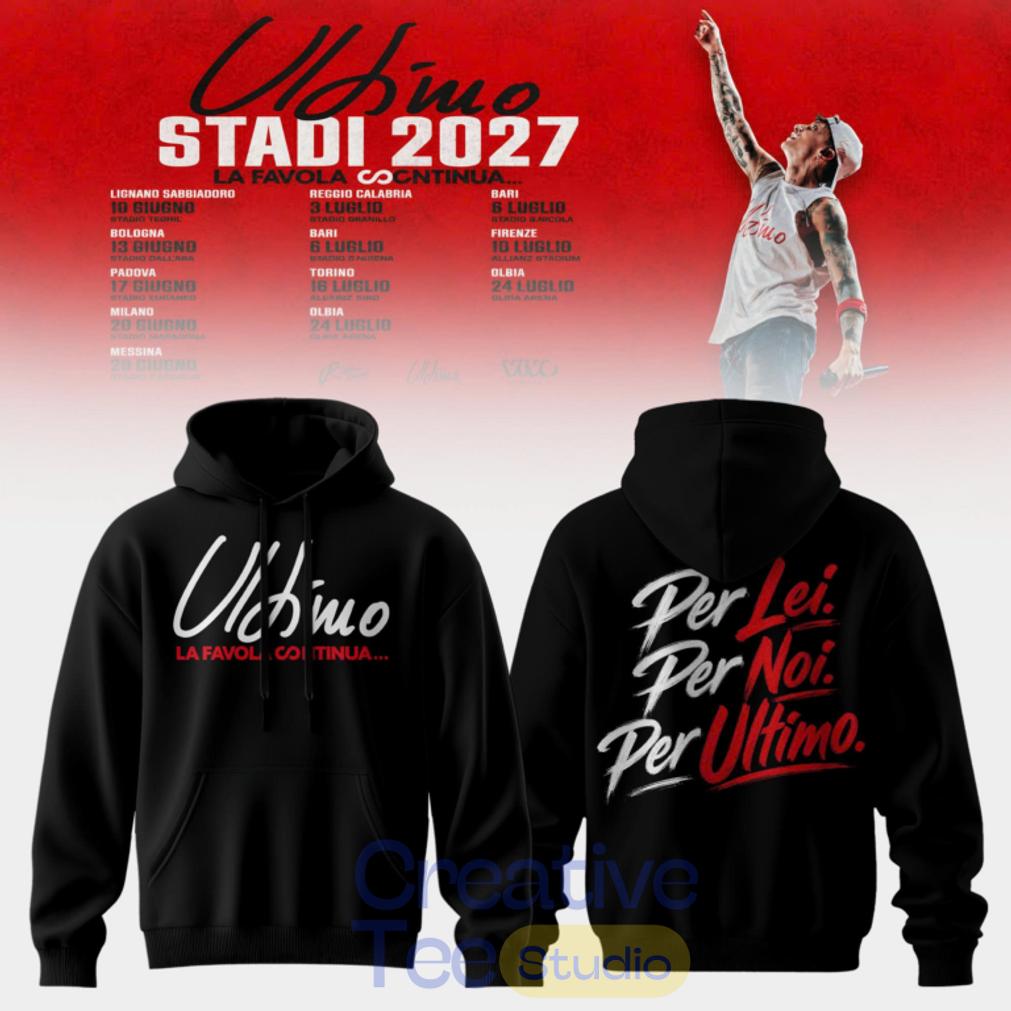 Ultimo Stadi 2027 Tour Hoodie Ultimo Stadi 2027 Tour Hoodie