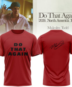 Malcolm Todd Do That Again Tour 2026 T-Shirt v5