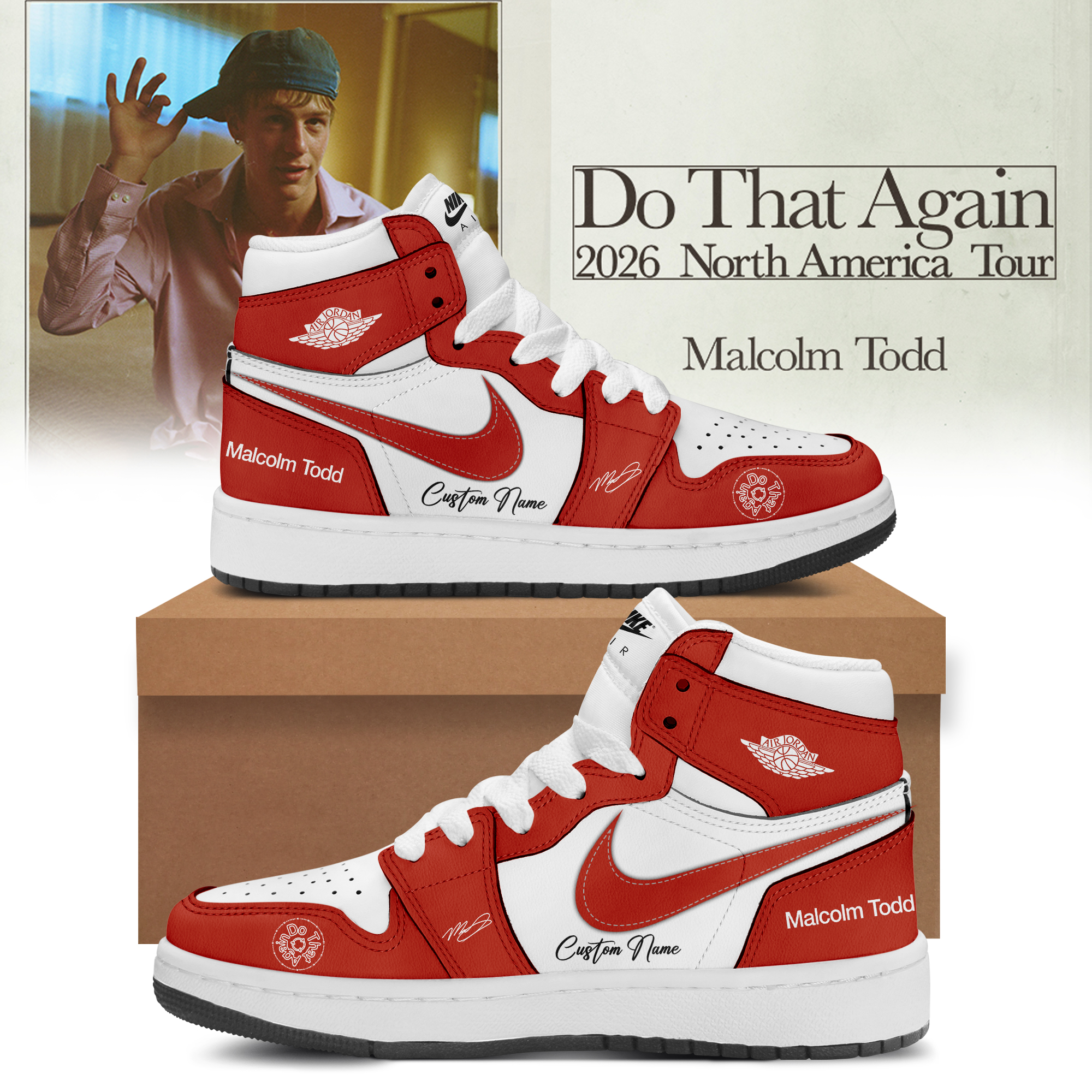 Malcolm Todd Do That Again Tour 2026 Custom AJ1 Shoes v8 Malcolm Todd Do That Again Tour 2026 Custom AJ1 Shoes v8