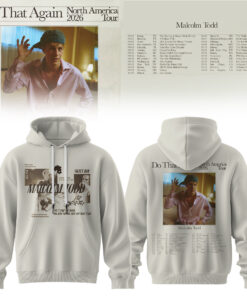 Malcolm Todd Do That Again Tour 2026 Hoodie v2