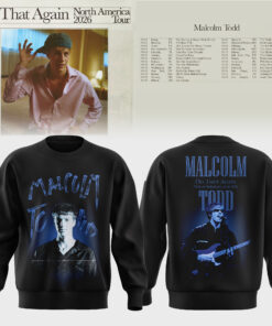 Malcolm Todd Do That Again Tour 2026 Sweatshirt v3