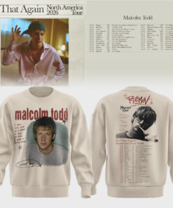 Malcolm Todd Do That Again Tour 2026 Sweatshirt v4