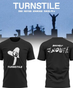 Limited THE NEVER ENOUGH TOUR TShirt
