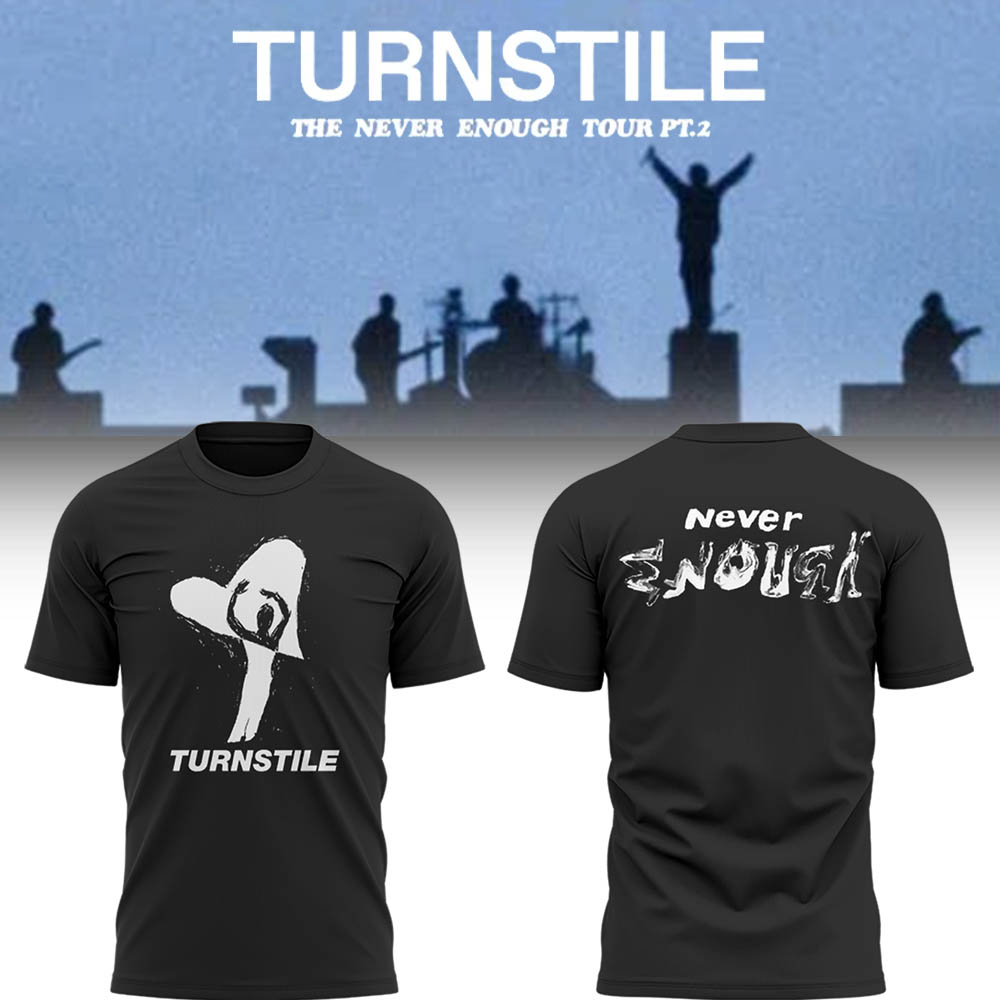 Limited THE NEVER ENOUGH TOUR TShirt Limited THE NEVER ENOUGH TOUR TShirt