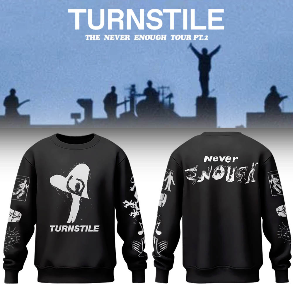 Limited THE NEVER ENOUGH TOUR Sweatshirt Limited THE NEVER ENOUGH TOUR Sweatshirt